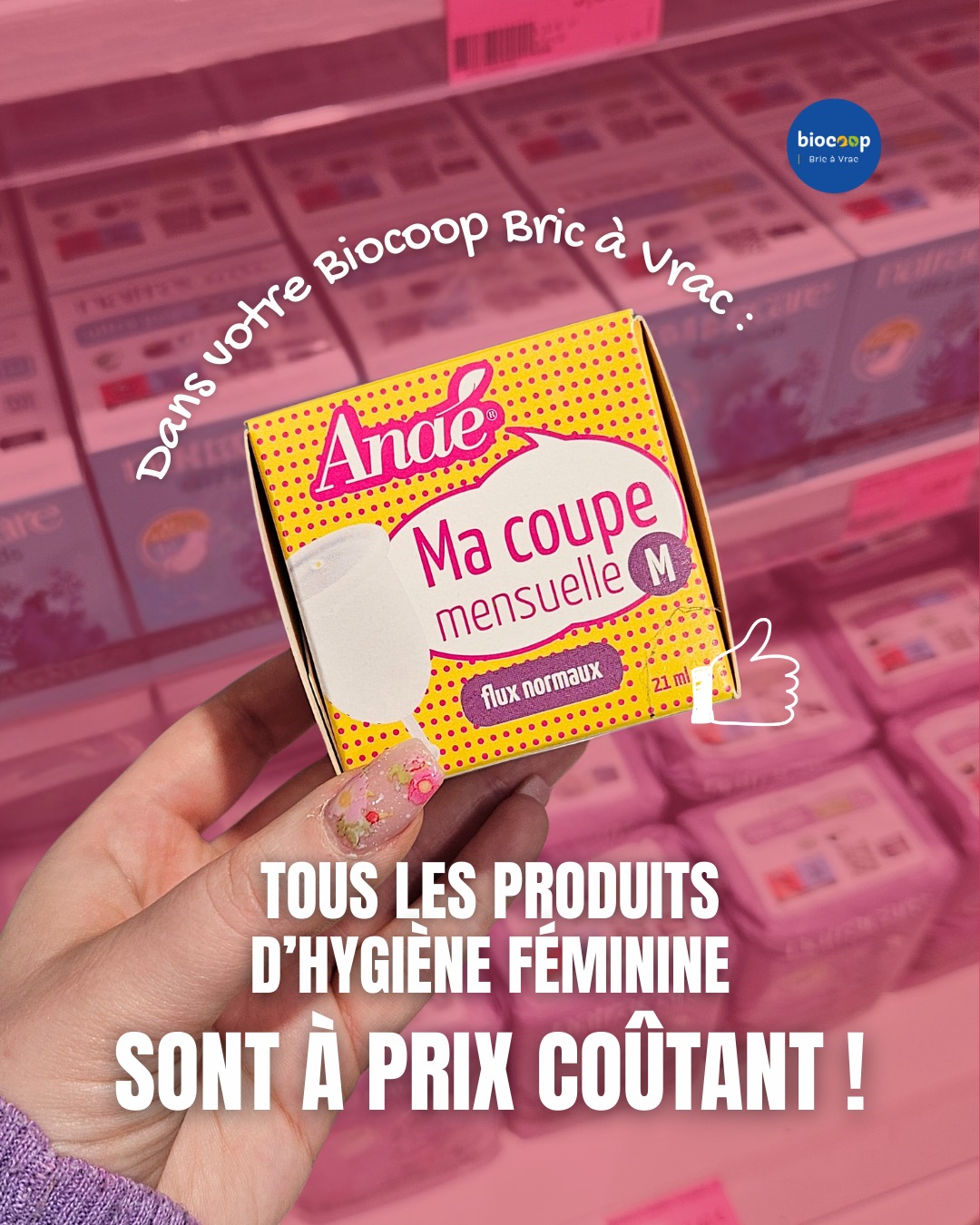 Vos protections hygiéniques féminines à prix coûtant