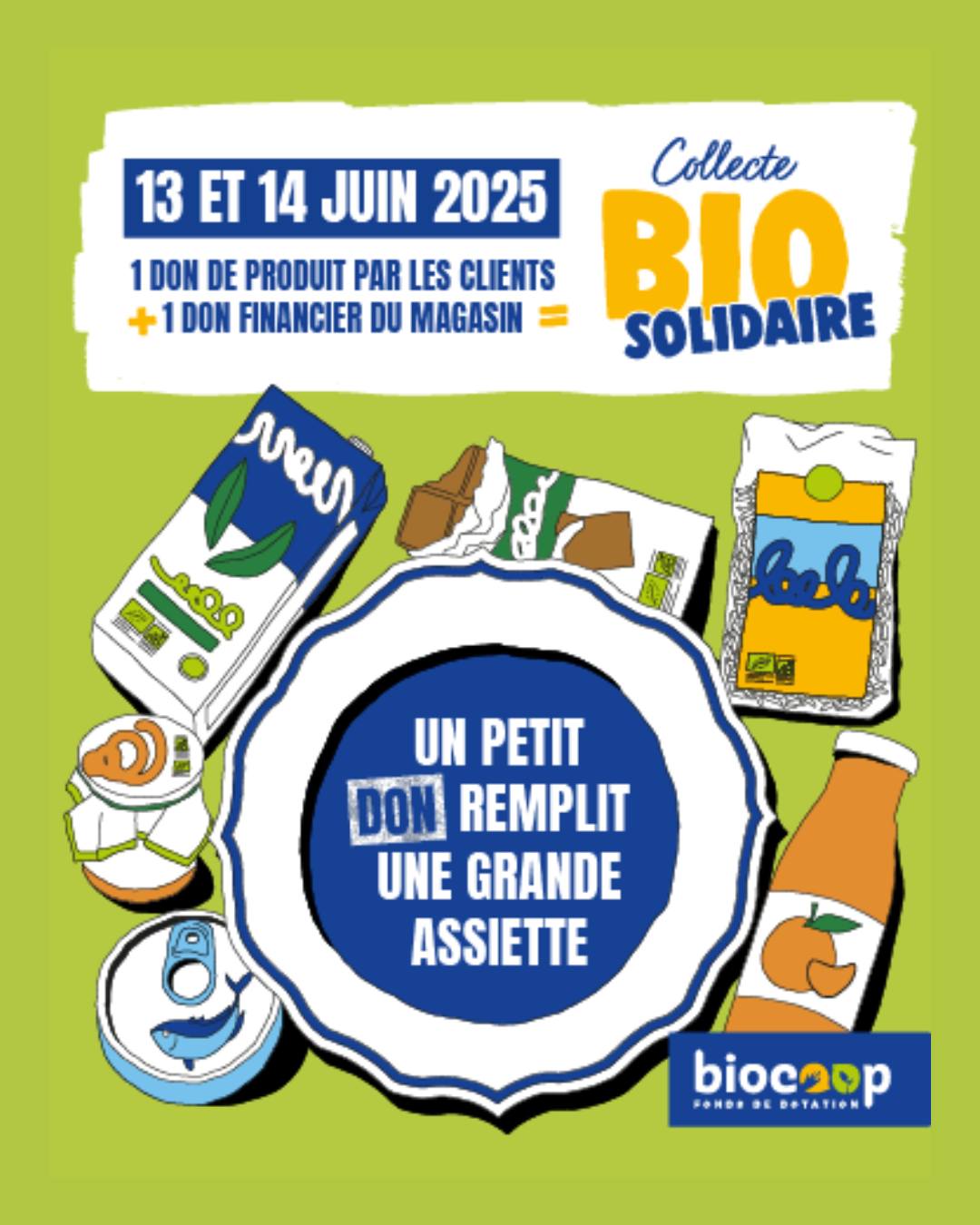C'est le retour de la Collecte Bio Solidaire – 13 & 14 JUIN 2025 C'est le retour de la Collecte Bio Solidaire – 13 & 14 JUIN 2025